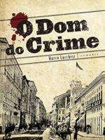 O dom do crime