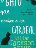 O gato que conhecia um cardeal - Lilian Jackson Braun.