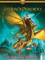 O herói perdido - Rick Riordan