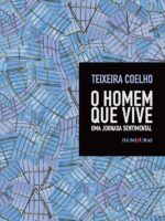 O homem que vive: uma jornada sentimental