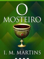 O mosteiro - I. M. Martins
