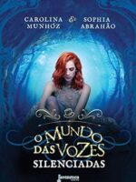 O mundo das vozes silenciadas