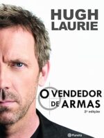 O vendedor de armas - Hugh Laurie