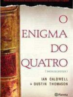 O Enigma do Quatro - IAN CALDWELL.