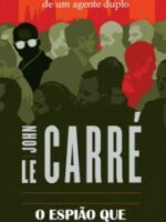 O Espiao Que Sabia Demais - John le Carre.P