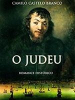 O Judeu - Camilo Castelo Branco.