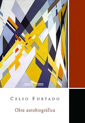 Obra autobiográfica - Celso Furtado.