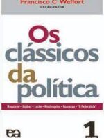 Os Clássicos da Politica #01 - Francisco C. Weffort