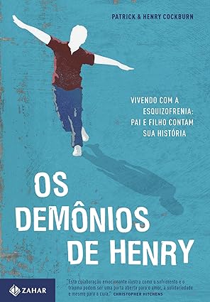 Os Demônios de Henry - Vivendo com a esqui - Patrick Cockburn.