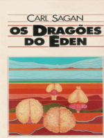 Os Dragões do Éden - Carl Sagan