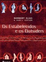 Os Estabelecidos e os Outsiders - Norbert Elias e John L. Scotson