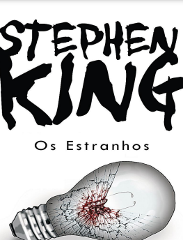 Os Estranhos - Stephen King