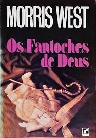 Os Fantoches de Deus - Morris West