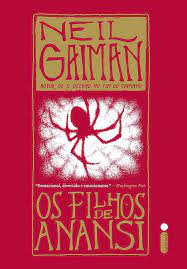Os Filhos de Anansi - Neil Gaiman