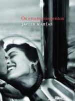 Os enamoramentos - Javier Marias