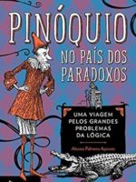 Pinóquio no Pais dos Paradoxos