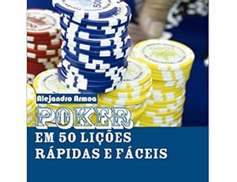 Poker em 50 lições rápidas e fáceis