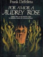 Por Amor a Audrey Rose