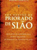 Por dentro do Priorado de Siao