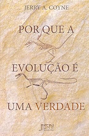 Por que a evolução e uma verdade