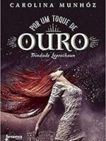 Por um Toque de Ouro