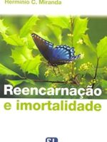 Reencarnação e Imortalidade