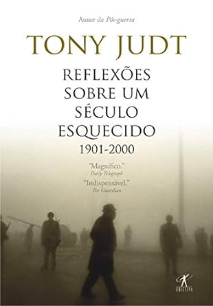 Reflexões sobre um século esquecido