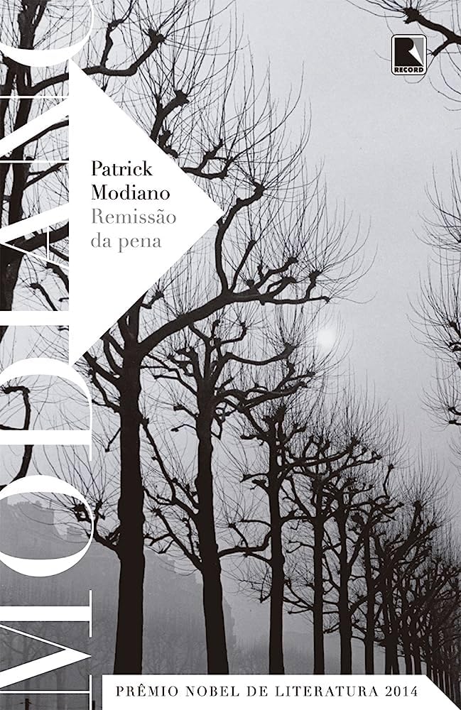 Remissao da Pena - Patrick Modiano