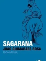 Sagarana - Col. Saraiva de Bolso - Joao Guimaraes Rosa.