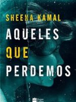 Sheena Kamal - Aqueles Que Perdemos