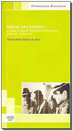 Sinal Fechado: a musica popular brasileira
