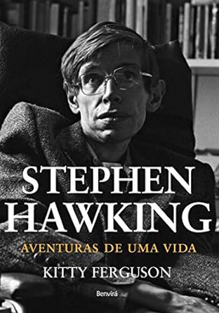 Stephen Hawking: aventuras de uma vida