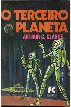 O Terceiro Planeta - Arthur C. Clarke.