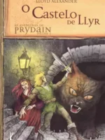 O Castelo de Llyr - Lloyd Alexander.