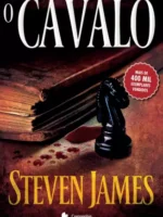 O Cavalo - Patrick Bowers - Vol 3 - Steven James.