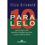 Paralelo 10 - a Linha Geografica e Ideolog - Eliza Griswold.