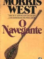O Navegante - Morris West.