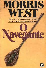 O Navegante - Morris West.