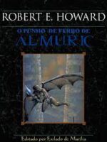 O Punho de Ferro de Almuric - Robert E. Howard.