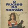 O Rugido do Trovao - Taylor Caldwell.