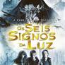 Os Seis Signos da Luz - Susan Cooper.