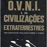 OVNI e as Civilizacoes Extraterrestres - Guy Tarade.