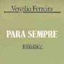 Para sempre - Vergilio Ferreira.