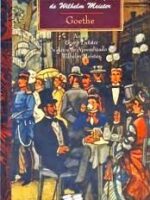 Os Anos de Aprendizado de Wilhelm Meister - Goethe.