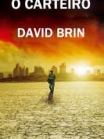O Carteiro - David Brin.PDF