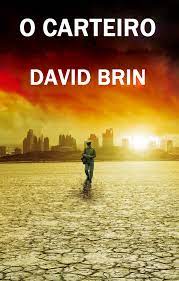 O Carteiro - David Brin.PDF