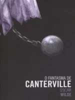 O FANTASMA DE CANTERVILLE - Oscar Wilde.