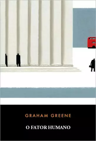 O Fator Humano - Graham Greene.