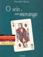 O seio e um morango - Haendel Motta.