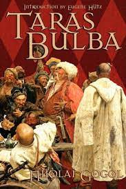 Taras Bulba - Nikolai Gogol.